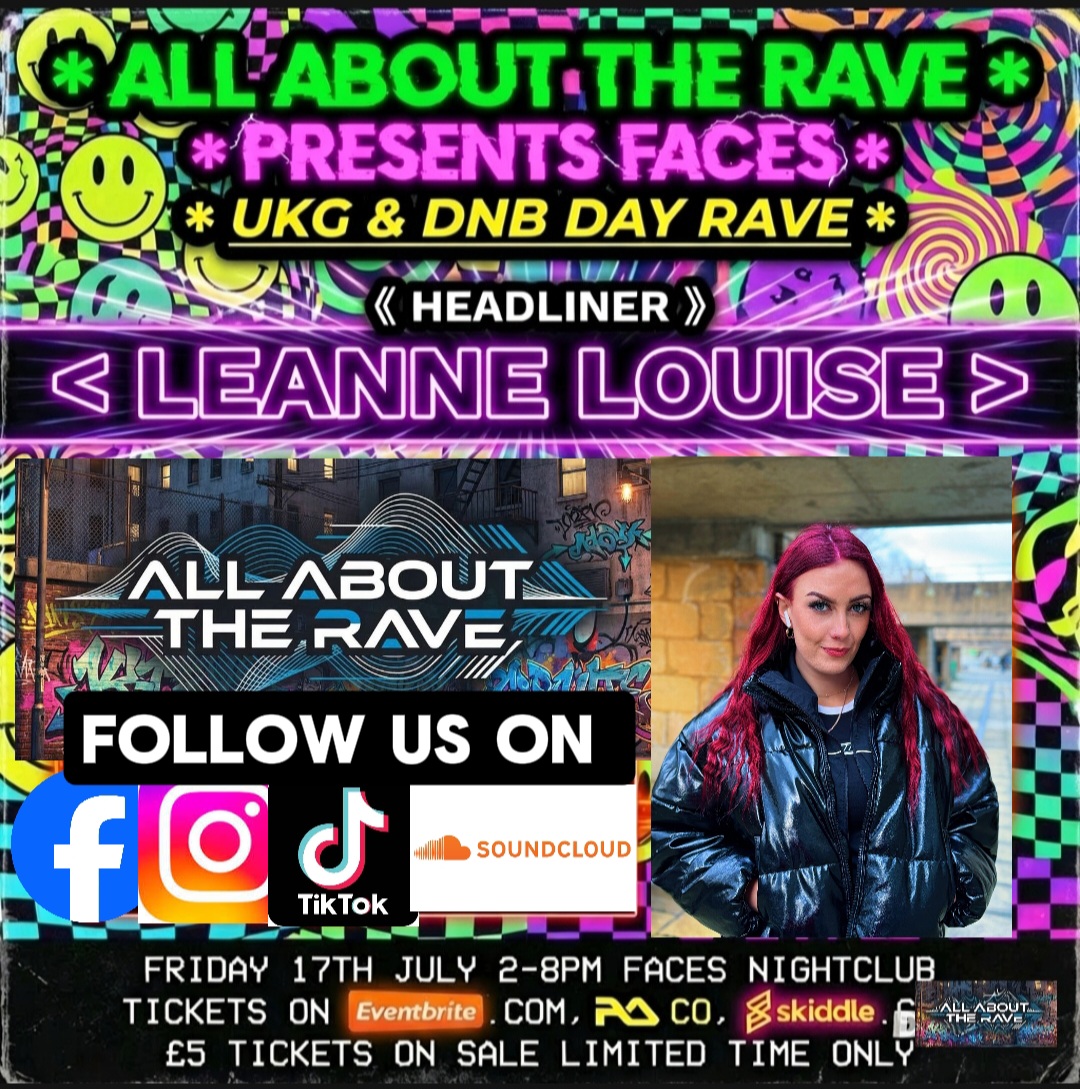 All About The Rave presents Leanne Louise + support