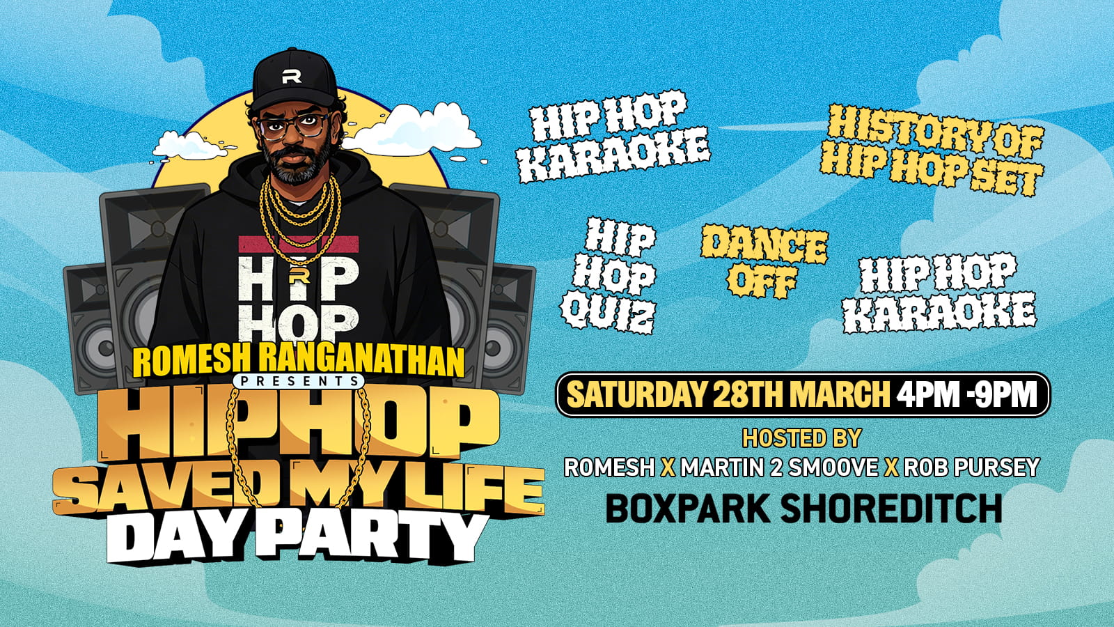 Romesh Ranganathan: HipHop Saved My Life Day Party