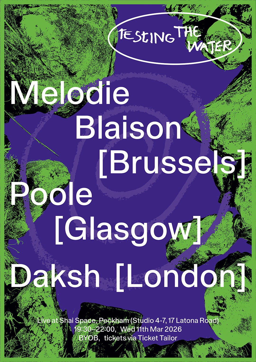 Testing the Water presents: Melodie Blaison (live), Poole (live), Daksh (dj)