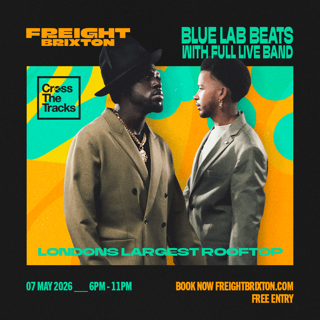 Blue Labs Beats- Freight Brixton & Cross The Tracks present: Soul of the South