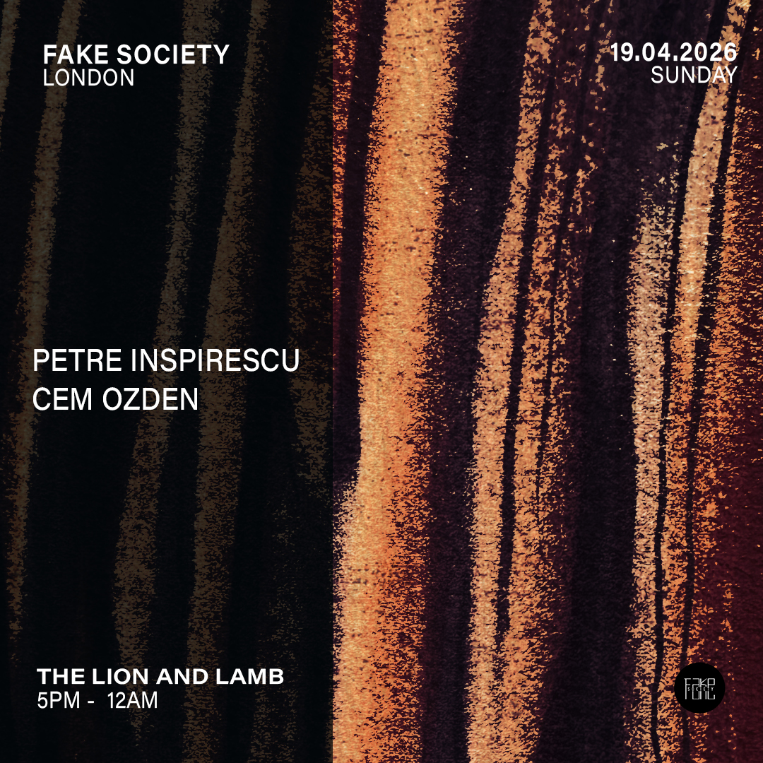 Fake Society: Petre Inspirescu + Cem Ozden