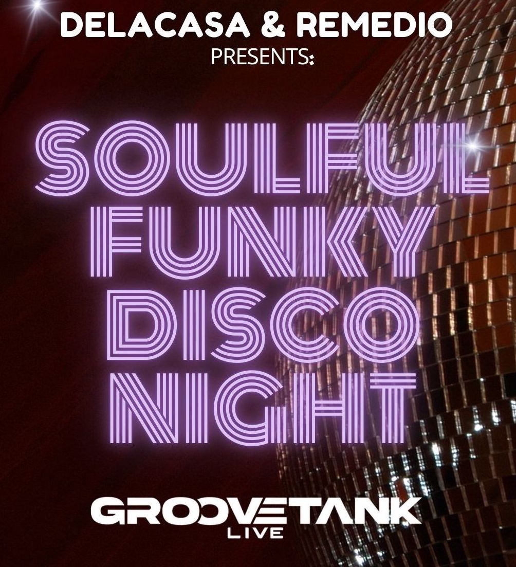 Funky Soulful Disco with Remedio at Groovetank