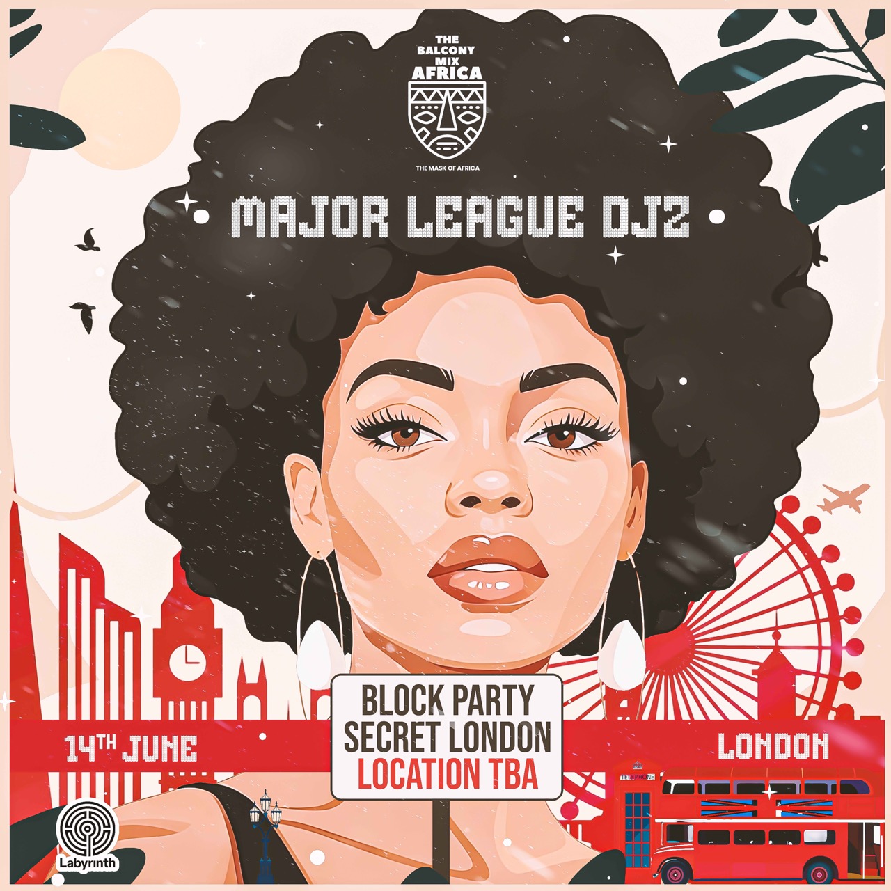 Labyrinth Block Party: Major League DJz presents Balcony Mix