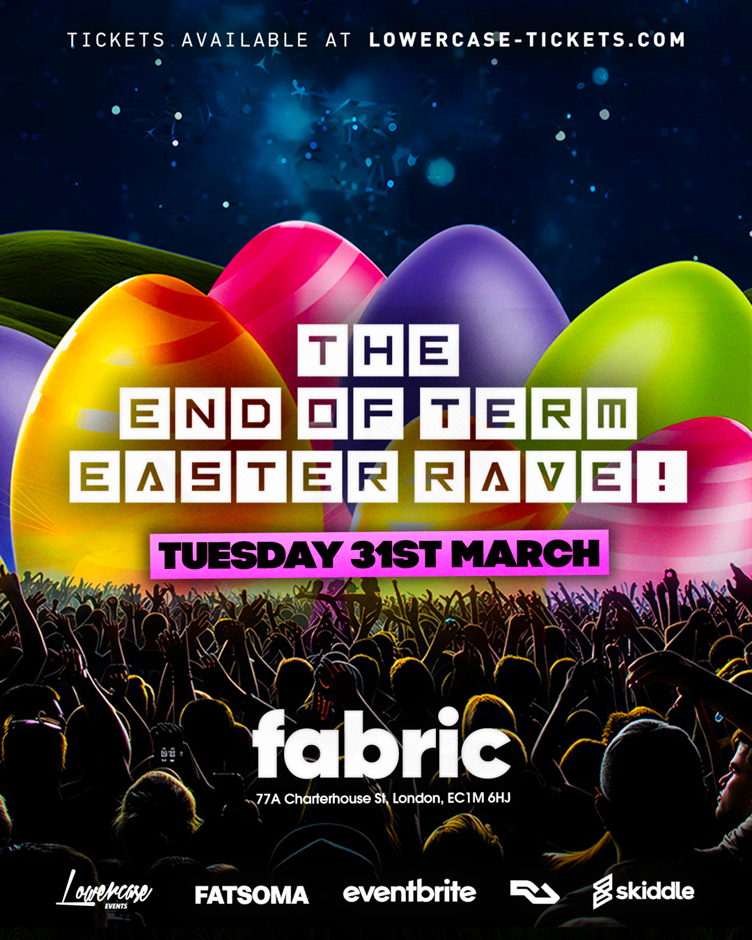 The End of Term Easter Rave at FABRIC