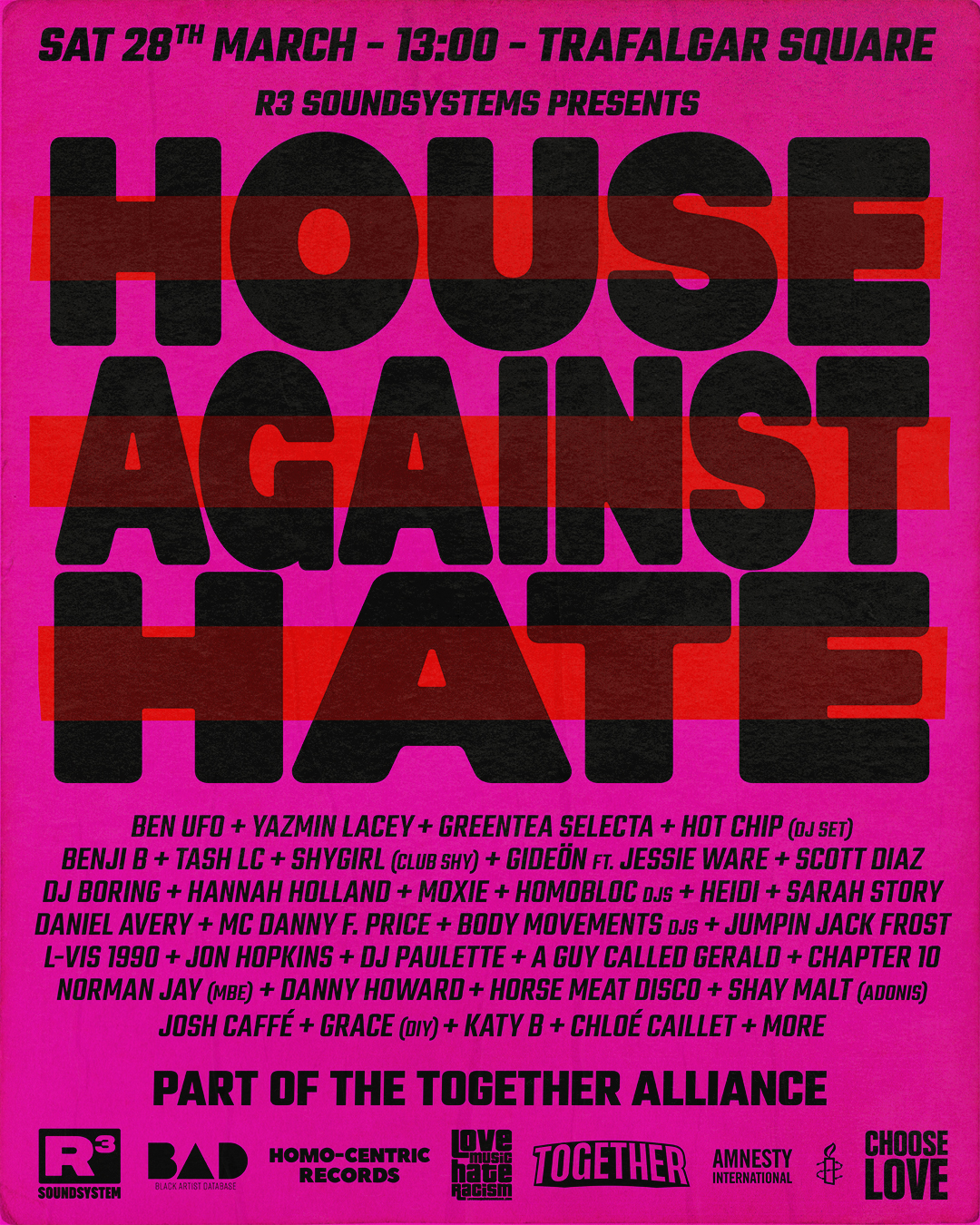 FREE PROTEST RAVE: R3 SOUNDSYSTEM presents HOUSE AGAINST HATE