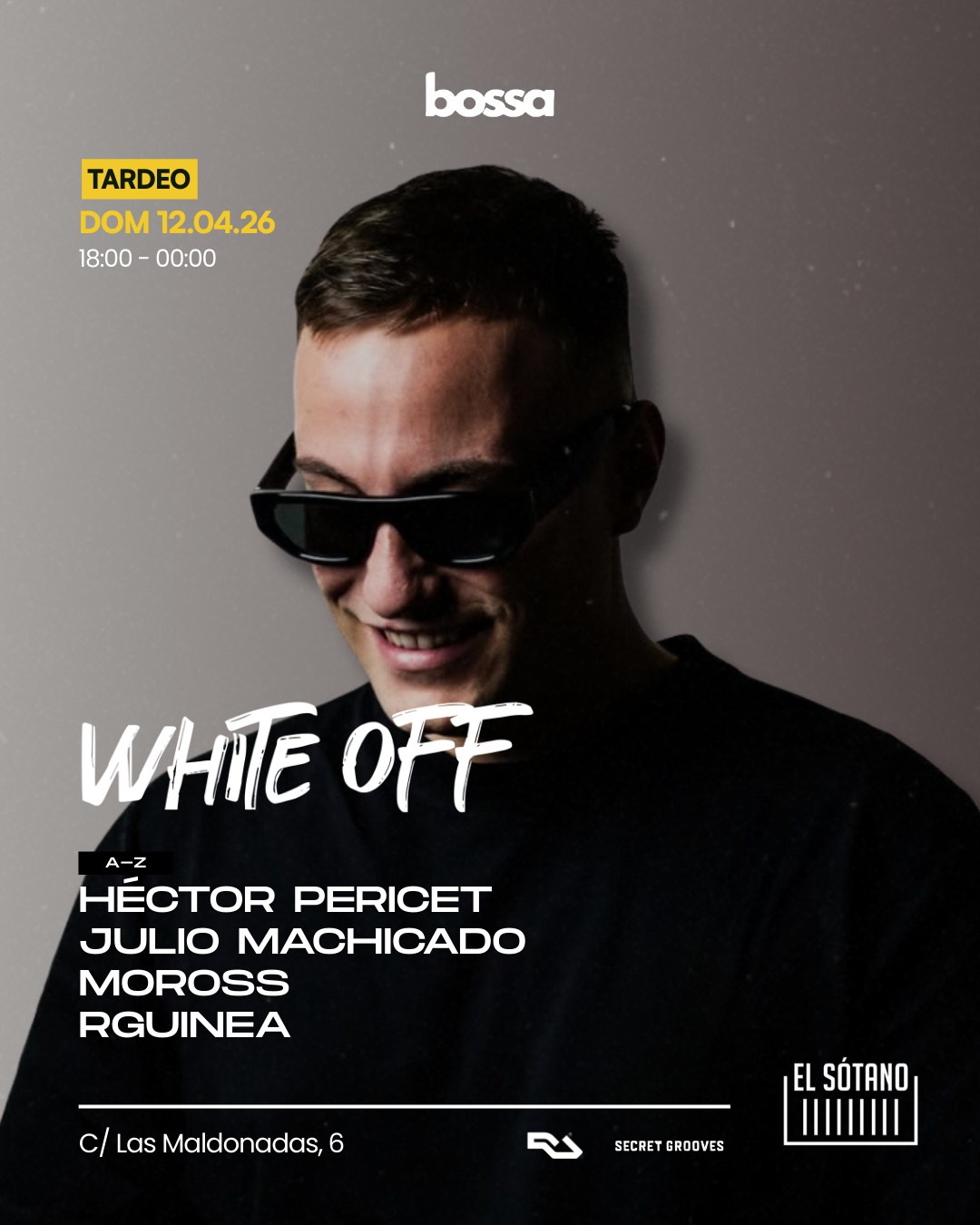 BOSSA TARDEO: White Off, Héctor Pericet, Julio Machicado, Moros, Rguinea