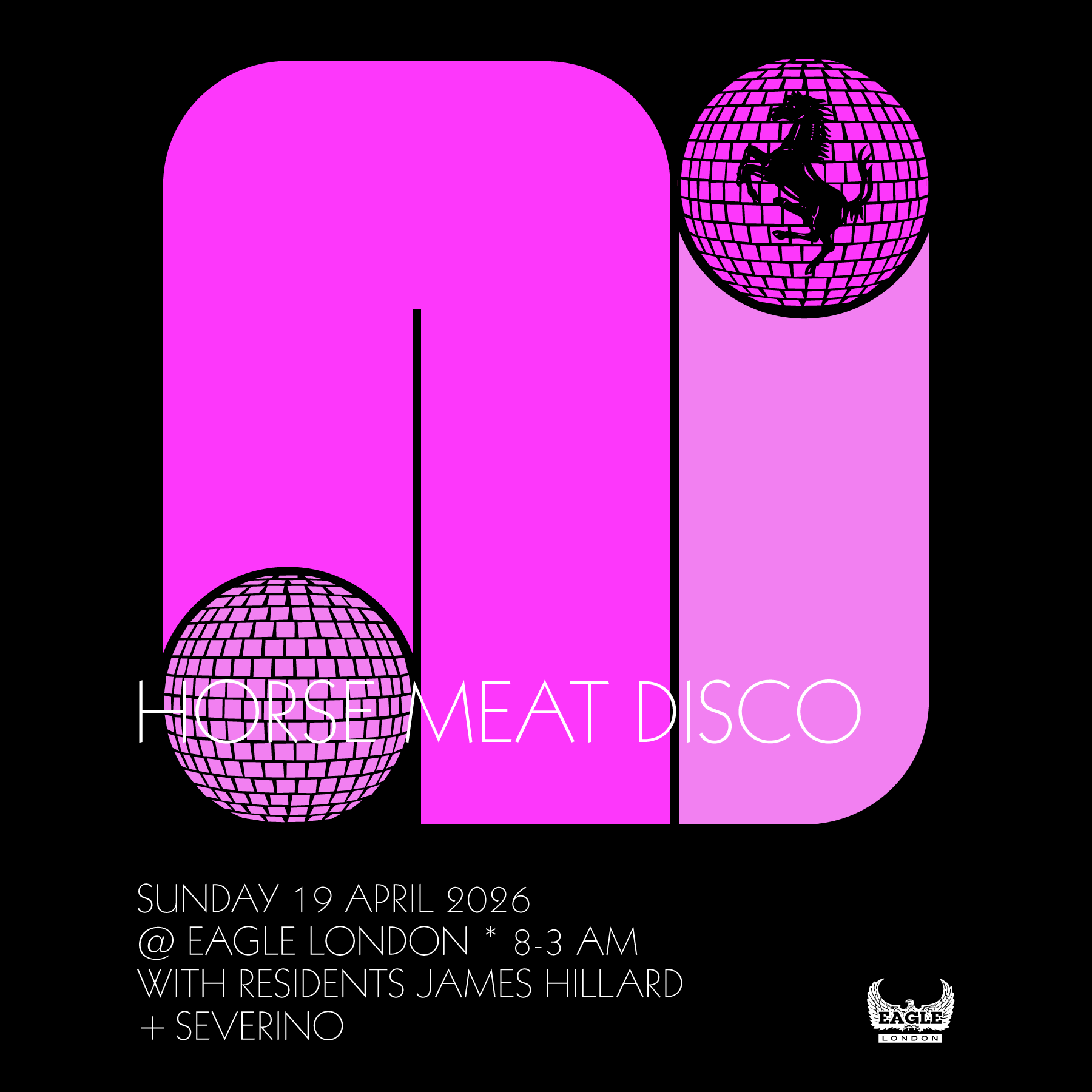 Horse Meat Disco at Eagle London