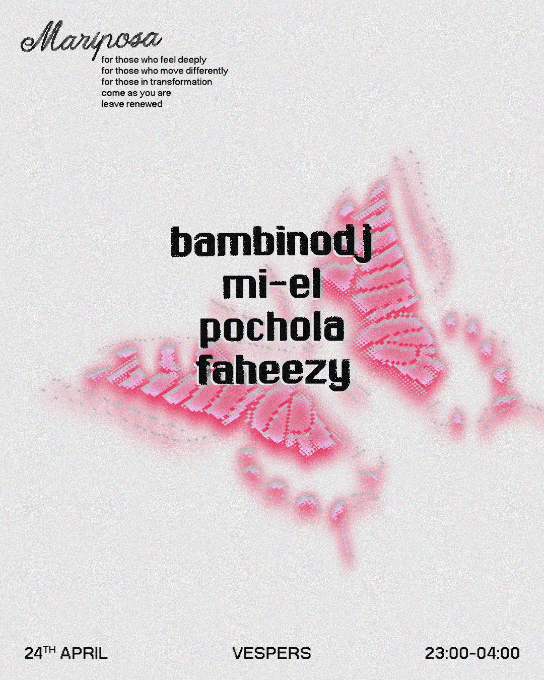 Mariposa: bambinodj, mi-el, Pochola, Faheezy 