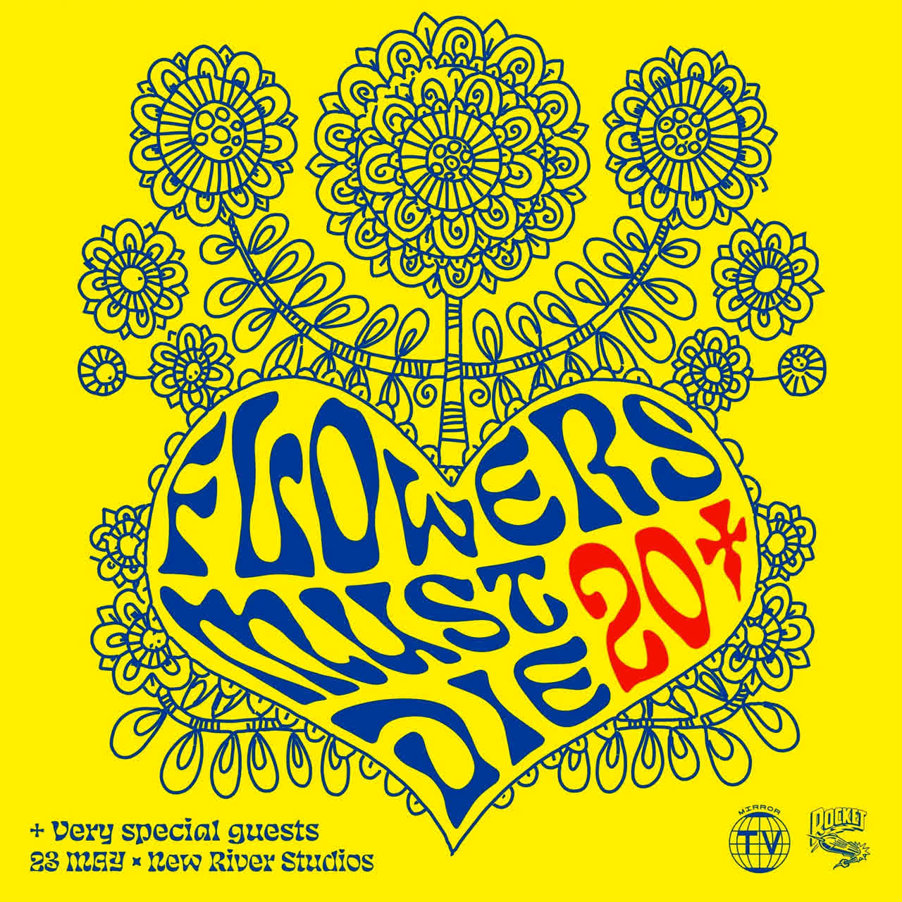 FLOWERS MUST DIE 20 YEARS ANNIVERSARY!