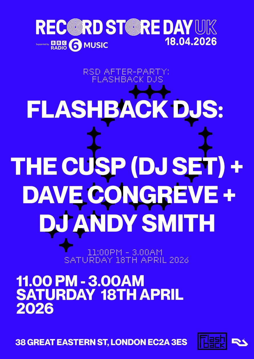 Flashback RSD After-Party: The Cusp (DJ Set) + Dave Congreve + DJ Andy Smith