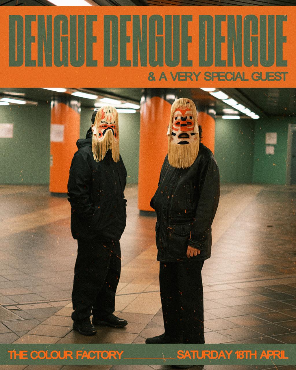 Dengue Dengue Dengue @ Colour Factory, Hackney Wick