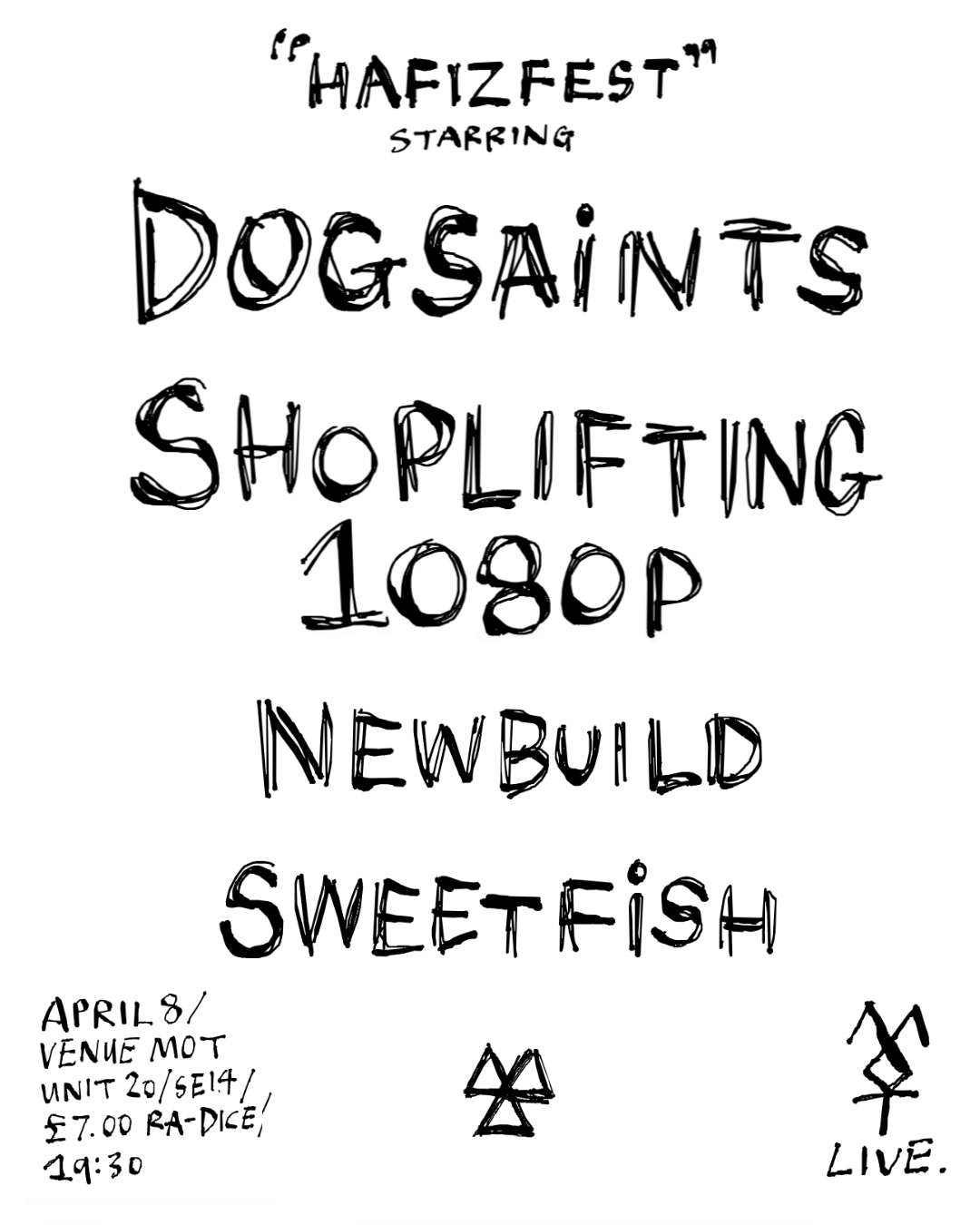 DOG SAINTS / SHOPLIFTING 1080P / NEWBUILD / SWEETFISH live at MOT