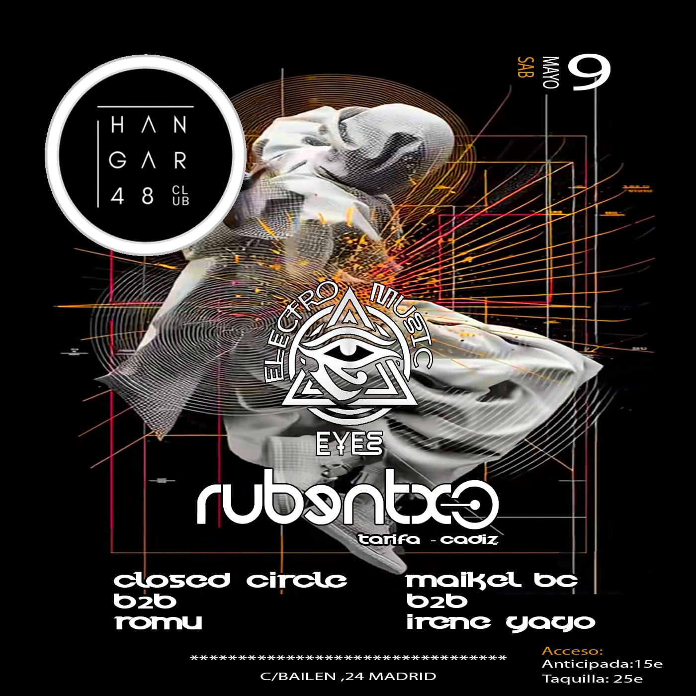 ELECTRO MUSIC EYES: RUBENTXO, CLSED CIRCLE, ROMU, MAIKEL BC, IRENE YAYO