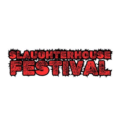 Slaughterhouse Festival 2026 - Part 1