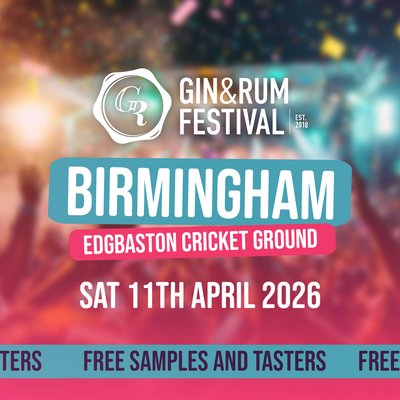 Gin & Rum Festival - Birmingham - 2026