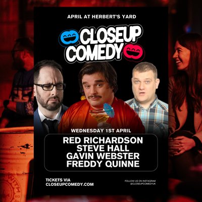 CLOSEUP COMEDY at Herbert's Yard with Red Richardson and more!