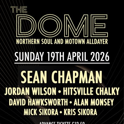 The Dome: Northern Soul & Motown All Dayer