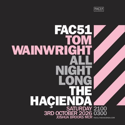 Tom Wainwright - Haçienda All Night Long