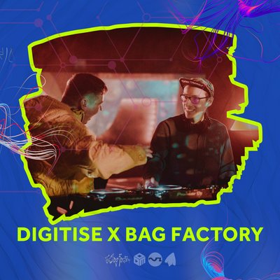 Digitise x Bag Factory 2 - Fairbank, Alex Patrick & Pip