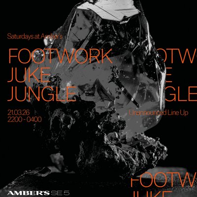 Saturday's at Amber's: Footwork | Juke | Jungle