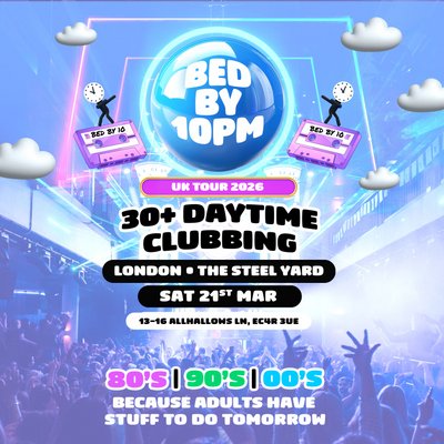 Bed By 10pm Returns To London!