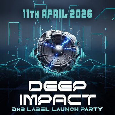 DEEP IMPACT: Record Label Launch Party!