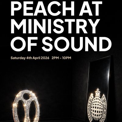 Peach Returns to Ministry of Sound - Trance, House and more...