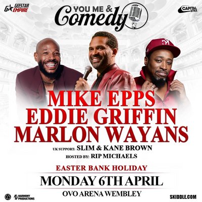 You Me and Comedy - Mike Epps / Eddie Griffin / Marlon Wayans