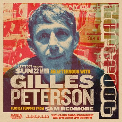An Afternoon w/ Gilles Peterson