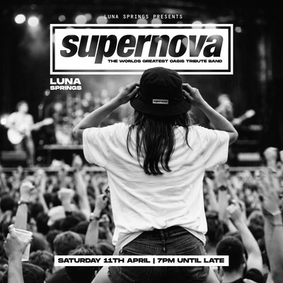 SUPERNOVA - Oasis tribute live at Luna Springs