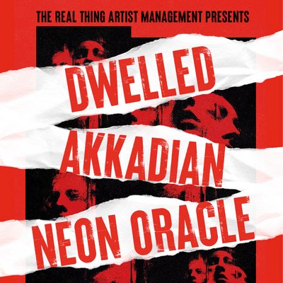 Dwelled, Akkadian and Neon Oracle at Stage and Radio