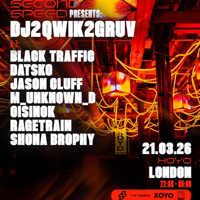 Second Speed: DJ2QWIK2GRUV, Black Traffic, Jason Cluff, DATSKO