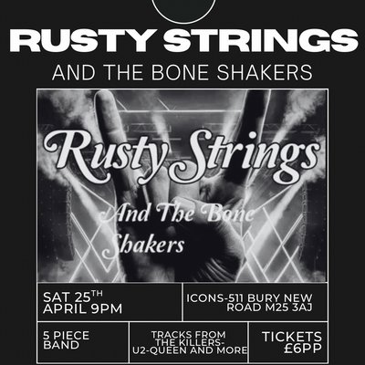 Rusty Strings and the bone shakers