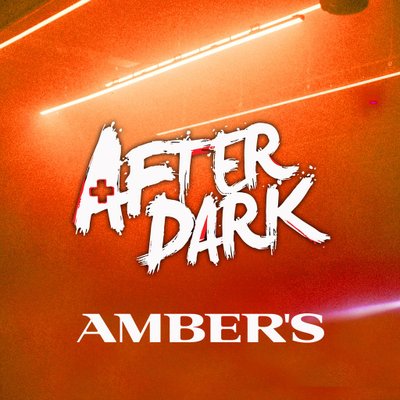 After Dark @ Ambers - Manchester's Biggest Tuesday