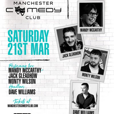Manchester Comedy Club presents: DAVE WILLIAMS AND FRIENDS