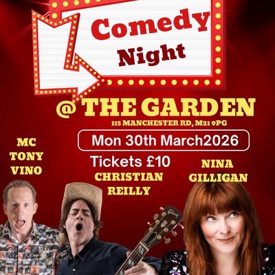 Comedy @ The  Garden Mon 30th  March 2026