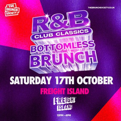 R&B Club Classics Bottomless Brunch - Freight Island