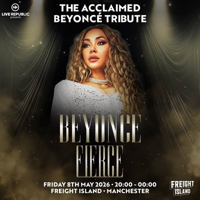 Beyonce Fierce | The Acclaimed Tribute| Freight Island