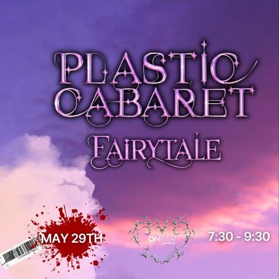 Plastic Cabaret Presents, Fairytale