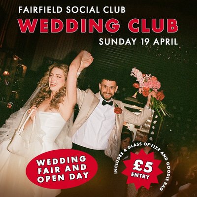 FAIRFIELD WEDDING CLUB - Wedding Fair & Open Day