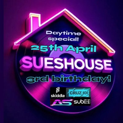 SUESHOUSE 3rd Birthday Gaytime, Daytime special