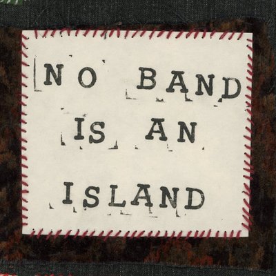 No Band is An Island - 14th April