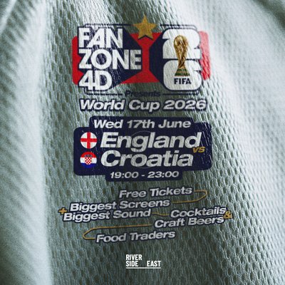 FANZONE4D x Riverside East: England v Croatia World Cup Showdown