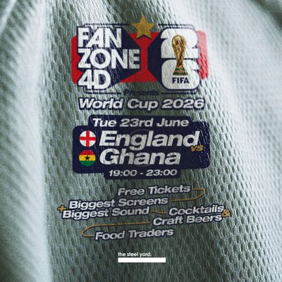 FANZONE 4D x The Steel Yard: England v Ghana World Cup Showdown
