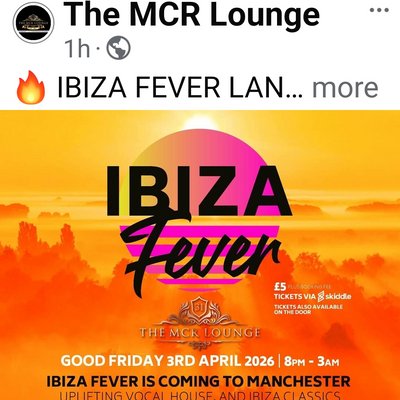 Ibiza Fever  MCR LOUNGE