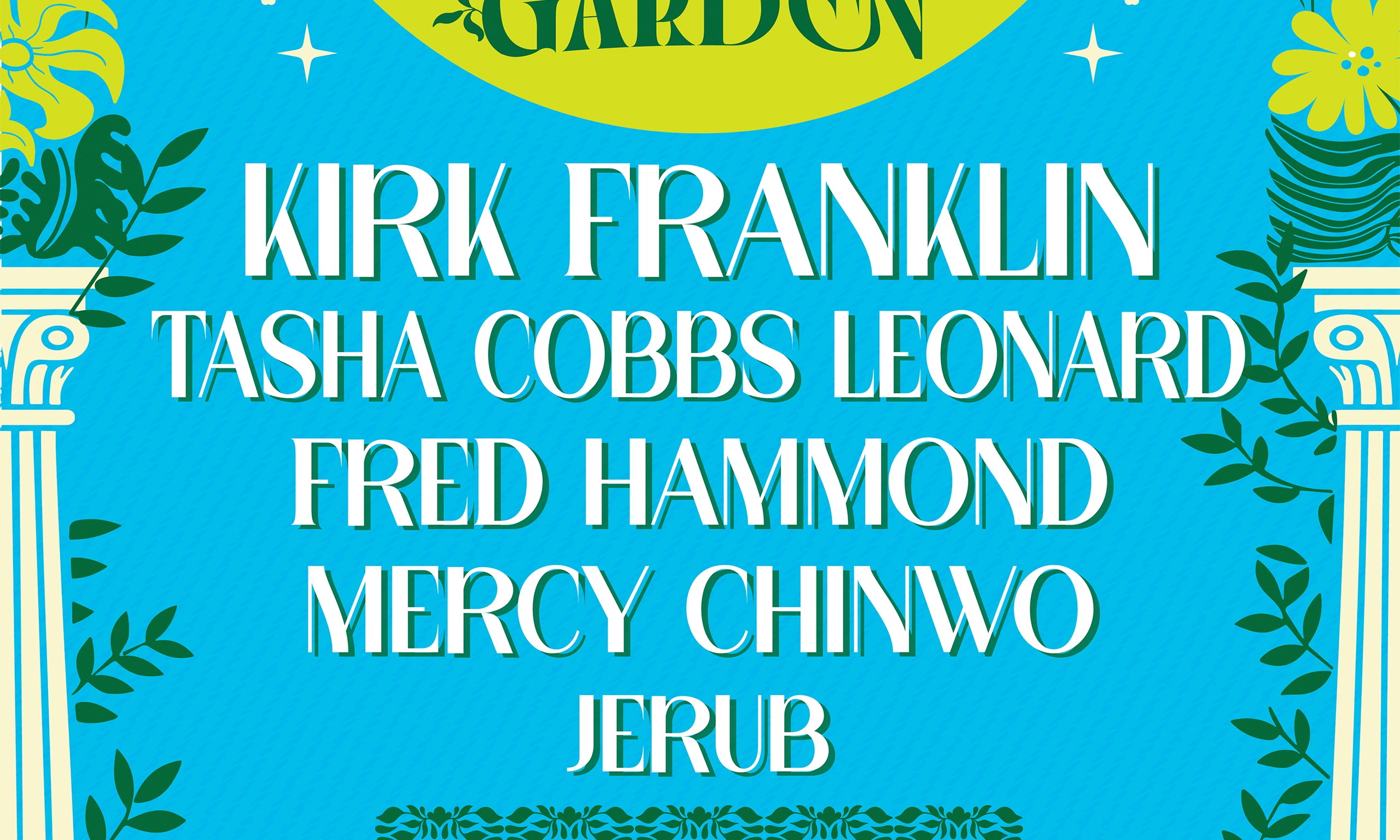 Gospel Garden presents Kirk Franklin
